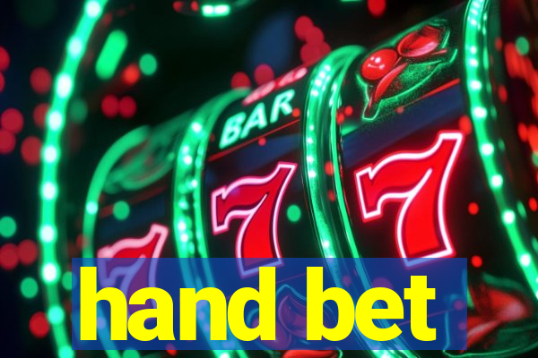 hand bet